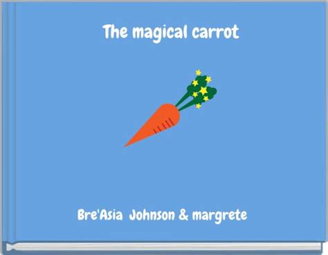 Lethal bunnies and the journey for the magical carrot